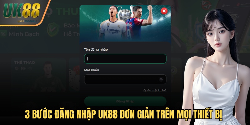 3 bước đăng nhập UK88 đơn giản trên mọi thiết bị