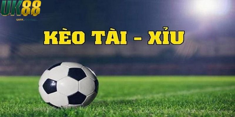 kèo tài xỉu